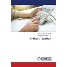 (영문도서) Indirect Taxation Paperback, LAP Lambert Academic Publis..., English, 9786203025217