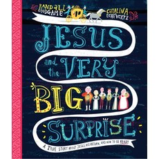 (영문도서) Jesus and the Very Big Surprise: A True Story about Jesus His Return and How to Be Ready Hardcover, Good Book Co, English, 9781784984410