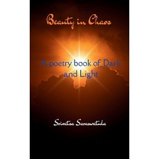 (英文圖書)Beauty In Chaos A poetry book of dark and light 平裝版, Bookleaf Publishing, English, Paperback