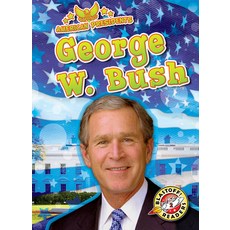 (영문도서) George W. Bush Paperback, Blastoff! Readers