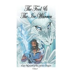 (영문도서) The and the Ice Warren: Lost narrative of the Frost Dragon Paperback, Independently Published, English, 9798862236019
