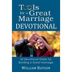 (英文圖書)Tools for a Great Marriage DEVOTIONAL: 52 Devotional Dates for Building a Great... 平裝版, Wcbatson Consulting, 英文