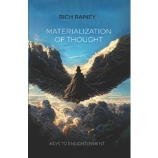 (영문도서) Materialization of thought: Keys to Enlightenment Paperback, Independently Published, English, 9798871164327