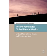 (英文圖書)The Movement for Global Mental Health: Critical Views from South and Southeast Asia 平裝版, Routledge, 英文