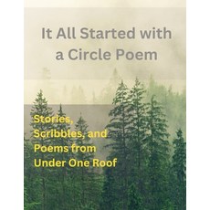 (영문도서) It All Started With A Circle Poem Paperback, Under One Roof Writes, English, 9781738824328