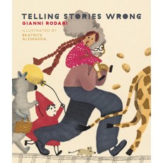 (영문도서) Telling Stories Wrong Hardcover, Enchanted Lion Books, English, 9781592703609