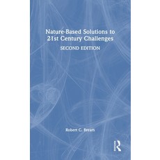 (外文書)Nature-Based Solutions to 21st Century Challenges Hardcover, Routledge, English