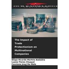 (英文圖書)The Impact of Trade Protectionism on Multinational Companies 平裝版, Our Knowledge Publishing, 英文