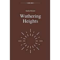 Wuthering Heights by Emily Bronte Paperback, Independently Published, English, 9798590057016