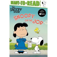 Ready-To-Read Level 2 : Peanuts : Snoopy on the Job, Simon Spotlight