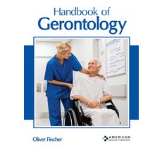 (영문도서) Handbook of Gerontology Hardcover, American Medical Publishers, English, 9781639270088
