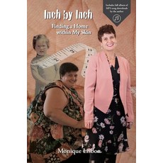 Inch by Inch: Finding a Home within My Skin Paperback, Living Hope Resources, English, 9780648125037