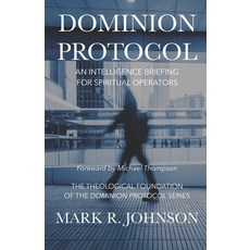 (영문도서)Dominion Protocol: An Intelligence Briefing for Spiritual Operators Paperback, Independently Published, English, 9798275075250