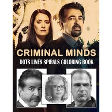 Criminal Minds Dots Lines Spirals Coloring Book: TV Series Spiroglyphics Coloring Books For Adults -... Paperback, Independently Published, English, 9798566027777