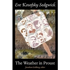 The Weather in Proust Paperback, Duke University Press, English, 9780822351580
