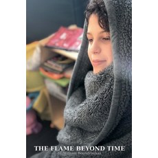 (英文圖書)The Flame Beyond Time 平裝版, William G. Boundroukas Esq., 英文