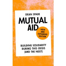 (영문도서)Mutual Aid: Building Solidarity During This Crisis (and the Next) Paperback, Verso, English, 9781836742555