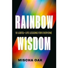 (영문도서)Rainbow Wisdom: 18 LGBTQ+ Life Lessons for Everyone Paperback, Page Two Books, Inc., English, 9781774585542