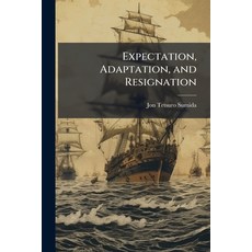 (英文圖書)Expectation Adaptation and Resignation 平裝版, Hutson Street Press, 英文
