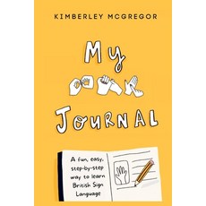 (영문도서) My British Sign Language Journal Paperback, McGregor Books, English, 9781527292376