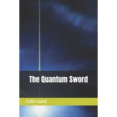 (英文圖書)The Quantum Sword 平裝版, Independently Published, 英文