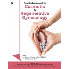 (영문도서) Practical Approach to Cosmetic and Regenerative Gynecology Paperback, Notion Press, English, 9798893228540