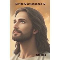 (영문도서)Divine Quintessence IV Paperback, Independently Published, English, 9798270094027