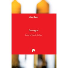 (영문도서) Estrogen Hardcover, Intechopen, English, 9781838808662