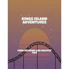 (英文圖書)Kings Island Adventures: Park Reviews And Helpful Tips 平裝版, Independently Published, 英文