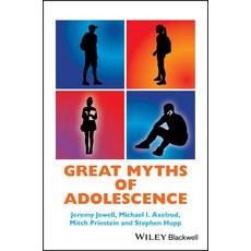 (영문도서) Great Myths of Adolescence C Hardcover, John Wiley & Sons, English, 9781119248767