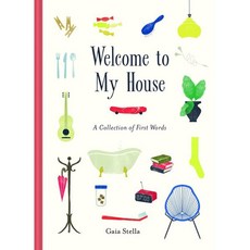 Welcome to My House, Chronicle Books, Gaia Stella, 9781452157924