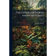 (英文圖書)The Genera Of North American Plants 平裝版, Hutson Street Press, 英文