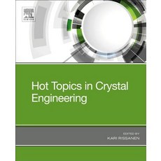 Hot Topics in Crystal Engineering Paperback, Elsevier, English, 9780128181928