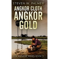 (영문도서) Angkor Cloth Angkor Gold Hardcover, Next Chapter, English, 9784824182432