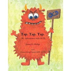 (영문도서) Tap. Tap. Tap.: Adventures with OCD Paperback, Independently Published, English, 9798301415265