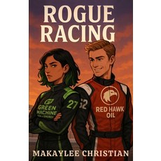 (영문도서)Rogue Racing Paperback, Independently Published, English, 9798293456116