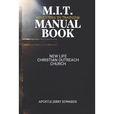 (英文圖書)M.I.T. Ministers In Training Manual Book 平裝版, Independently Published, 英文