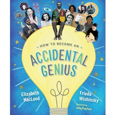 How to Become an Accidental Genius Hardcover, Orca Book Publishers