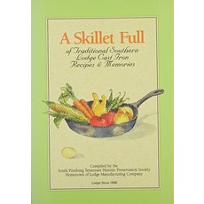 Lodge A 프라이팬 전통 남부 롯지 주철 요리법 및 추억의 요리책