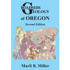 (영문도서) Roadside Geology of Oregon Paperback, Mountain Press, English, 9780878426317