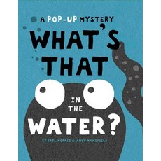 (영문도서) What's That in the Water?: A Pop-Up Mystery Hardcover, Little Bee Books, English, 9781499801392