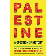 (영문도서) Palestine: A Question of History Paperback, Yosef Rabin, English, 9798227083784