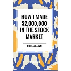 (영문도서) How I Made $2 000 000 in the Stock Market Hardcover, Start Classics, English, 9798880905577