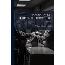 (영문도서)Handbook of Criminal Procedure Paperback, Nabu Press, English, 9781145343047