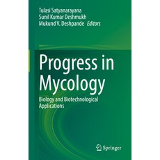 (영문도서) Progress in Mycology: Biology and Biotechnological Applications Hardcover, Springer, English, 9789811633065
