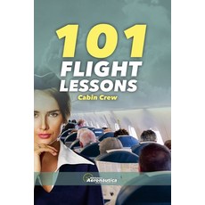 (英文圖書)101 FLIGHT LESSONS Cabin Crew 平裝版, Biblioteca Aeronautica, 英文