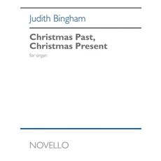 (영문도서) Bingham: Christmas Past Christmas Present for Organ Paperback, Novello & Company, English, 9798350102819