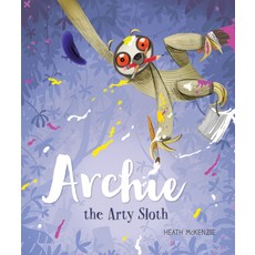 Archie the Arty Sloth Volume 2 Hardcover, Little Hare Books