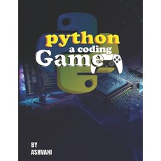 (英文圖書)Python a coding Game 平裝版, Independently Published, 英文