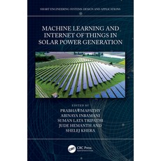 (영문도서) Machine Learning and the Internet of Things in Solar Power Generation Paperback, CRC Press, English, 9781032299815